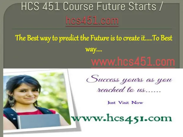 HCS 451 Course Future Starts / hcs451dotcom