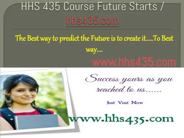 HHS 435 Course Future Starts / hhs435dotcom