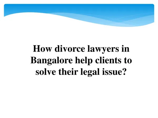 Divorce lawyers in Bangalore
