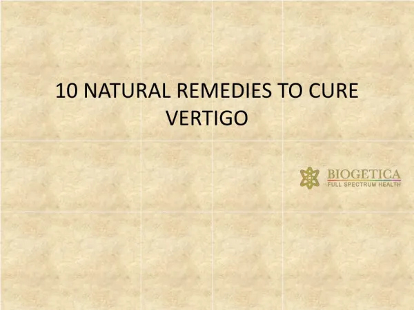 10 Natural Remedies to cure vertigo