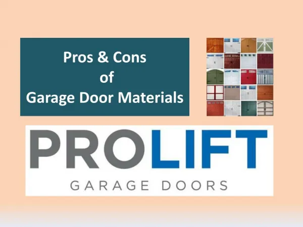 Pros & Cons of Garage Door Materials