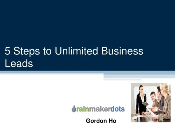 5 Steps to Unlimited Business Leads