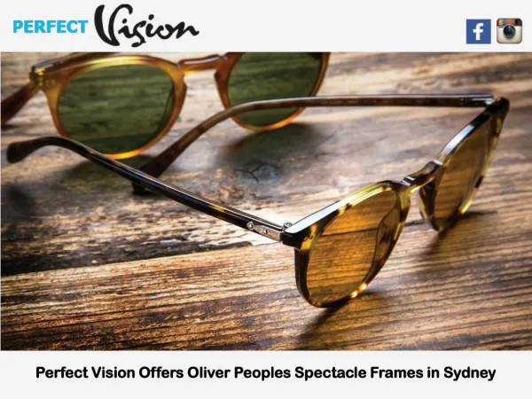 Perfect Vision Offers Oliver Peoples Spectacle Frames in Sydney