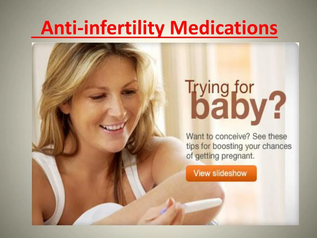 anti infertility medications