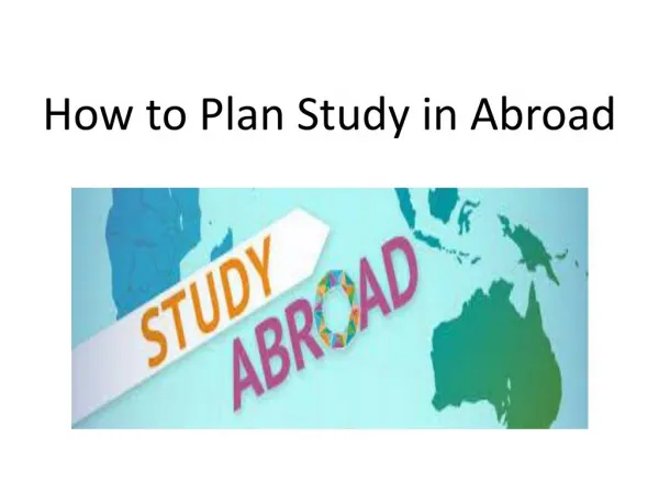 How to Plan Study in Abroad