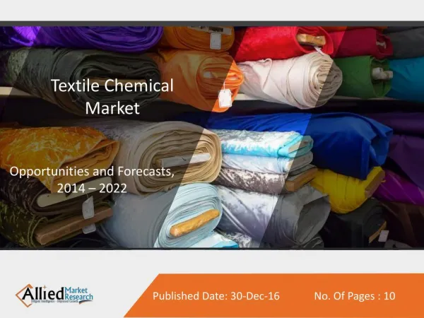 Textile Chemical Market to Reach $27,560M by "22