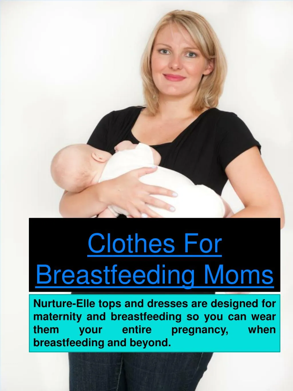 clothes for breastfeeding moms