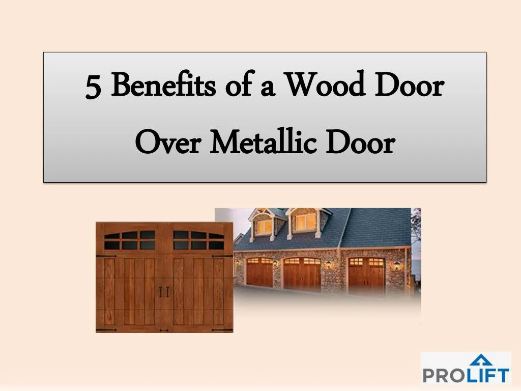 5 benefits of a wood door over metallic door