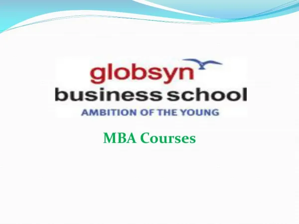 Globsyn Business School - No End To Innovation