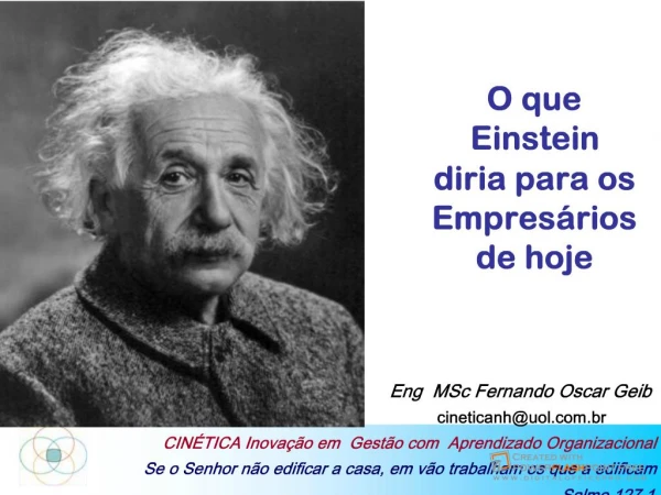 O que Einstein diria para os empresarios de hoje