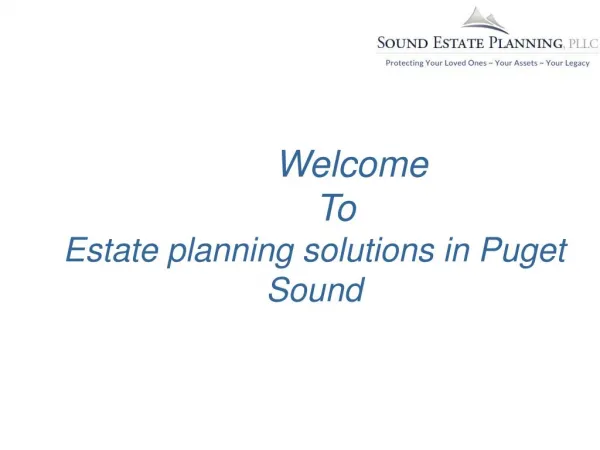 Estate planning solutions in Puget Sound