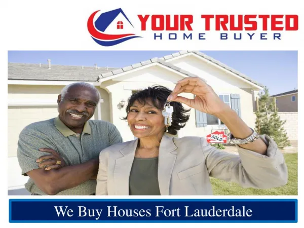 We Buy Houses Fort Lauderdale