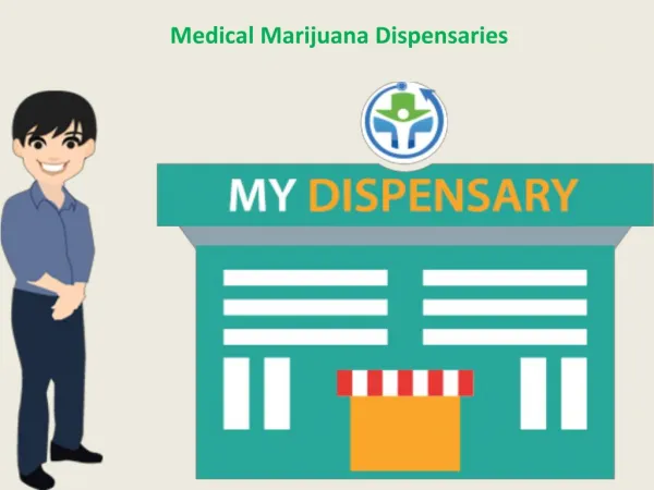 Medical Marijuana Dispensaries 