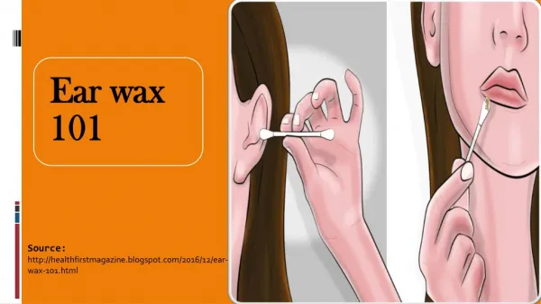 source http healthfirstmagazine blogspot com 2016 12 ear wax 101 html