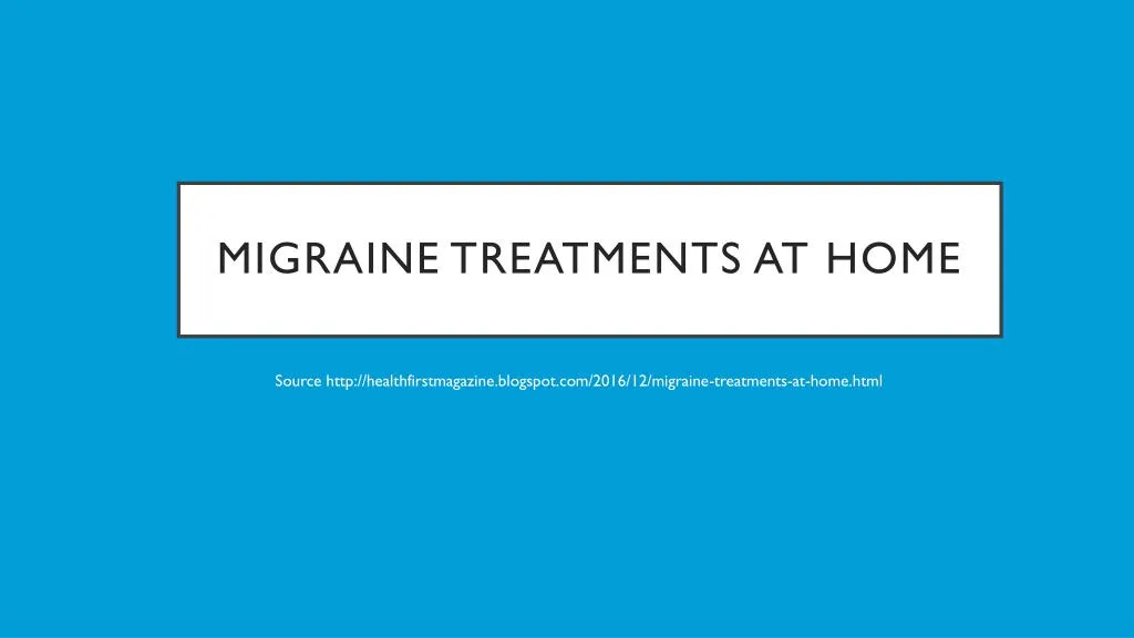 migraine treatments at home