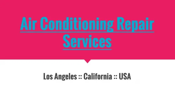 Fast Air Conditioning Repair ServicesProvider In Los Angeles