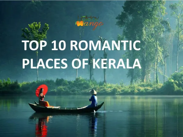 Top 10 Romantic places of Ever Famous Kerala