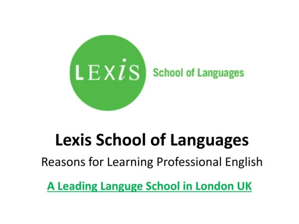 Lexis School of Languages - Reasons for Learning Professional English