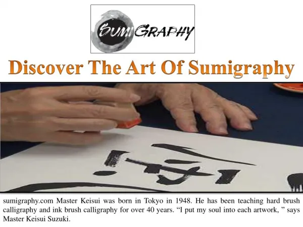 Discover The Art Of Sumigraphy