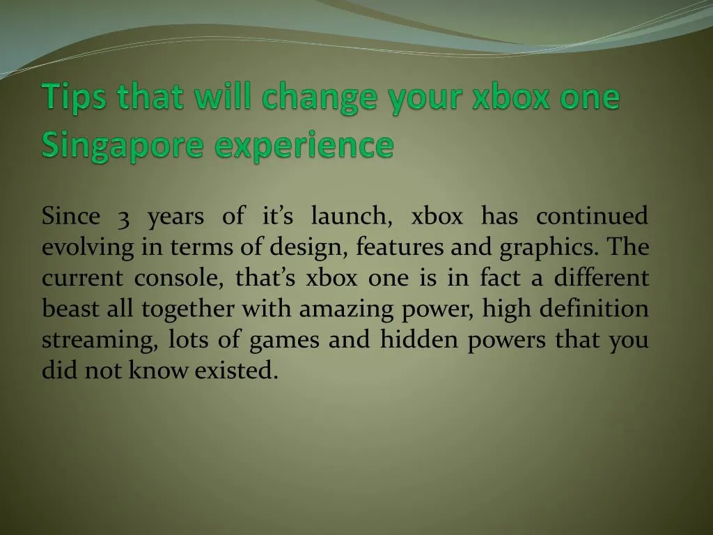 tips that will change your xbox one singapore experience
