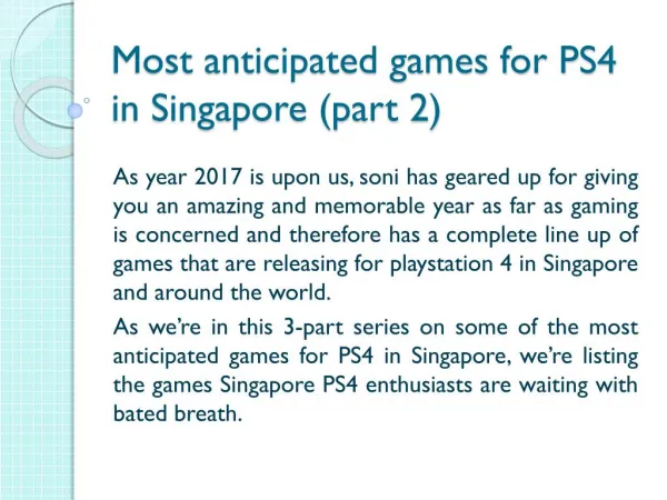 Most anticipated games for PS4 in Singapore (part 2)