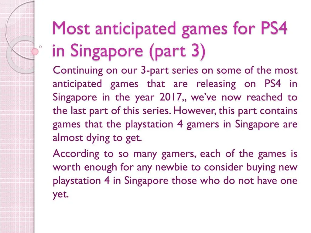 most anticipated games for ps4 in singapore part 3
