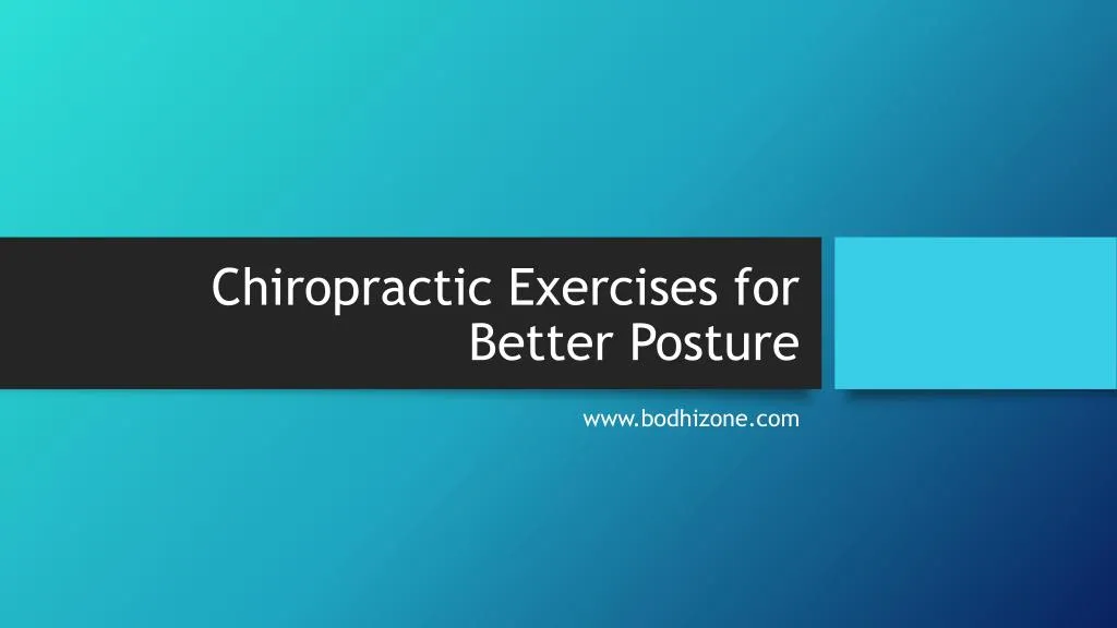 chiropractic exercises for better posture
