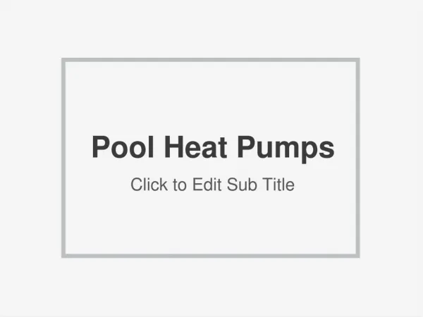 Pool Heat Pumps