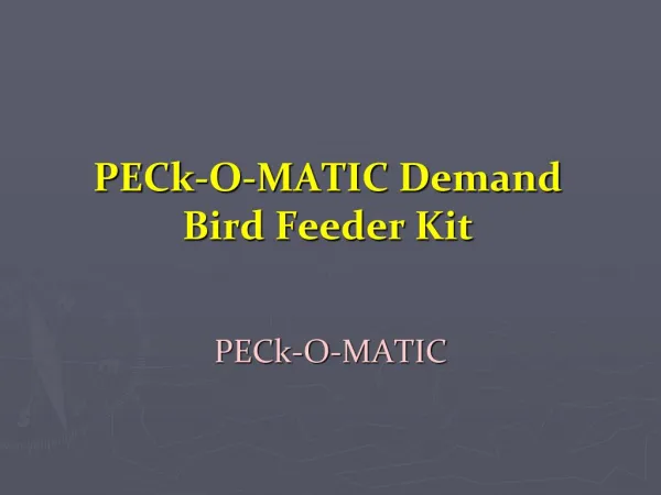 Peckomatic Demand Bird Feeder Kit