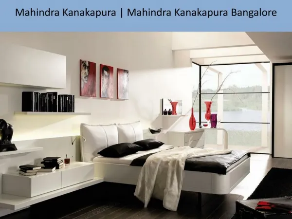 Mahindra Kanakapura|Mahindra KanakapuraBangalore 9739976422