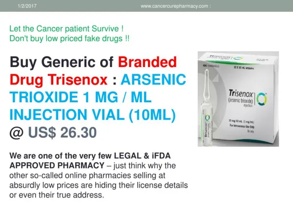Buy ARSENIC TRIOXIDE 1 MG / ML INJECTION VIAL (10ML) @ US$ 26.30