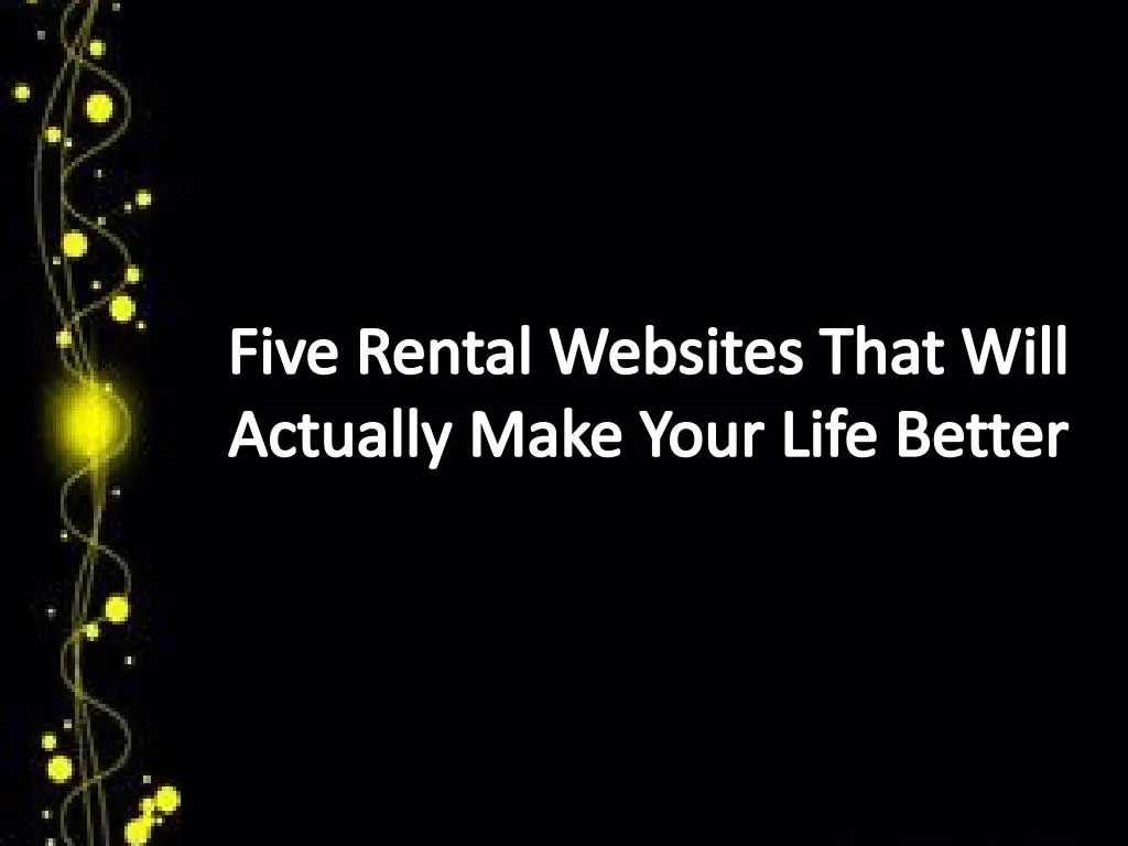 five rental websites that will actually make your life better