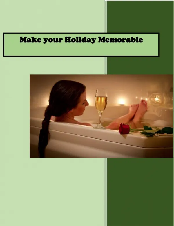 Make your Holiday Memorable