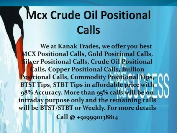 Crude Oil Positional Calls