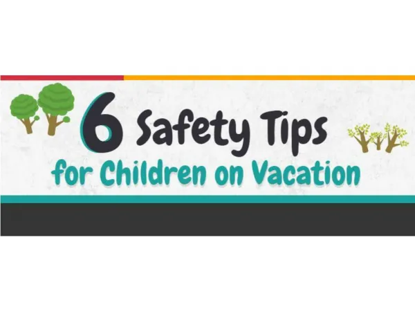 6 Safety tips for Childrens on Vacation – hotelvsfoairport