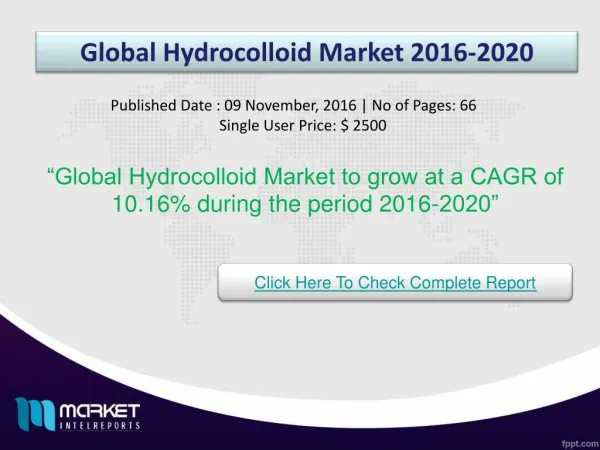 Future Market Trends of Global Hydrocolloid Market 2022