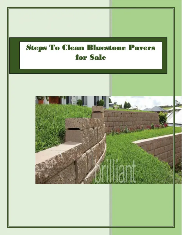 Steps To Clean Bluestone Pavers for Sale