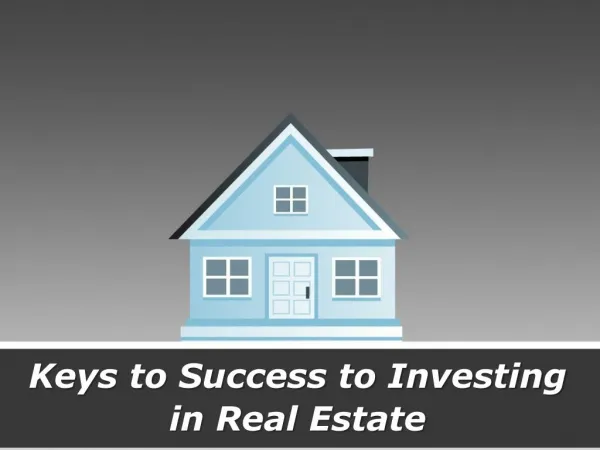 Keys to Success to Investing in Real Estate - George Schiaffino