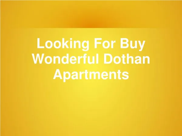 Know More About Dothan Apartments