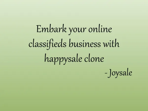Embark your online classfieds business with happysale clone