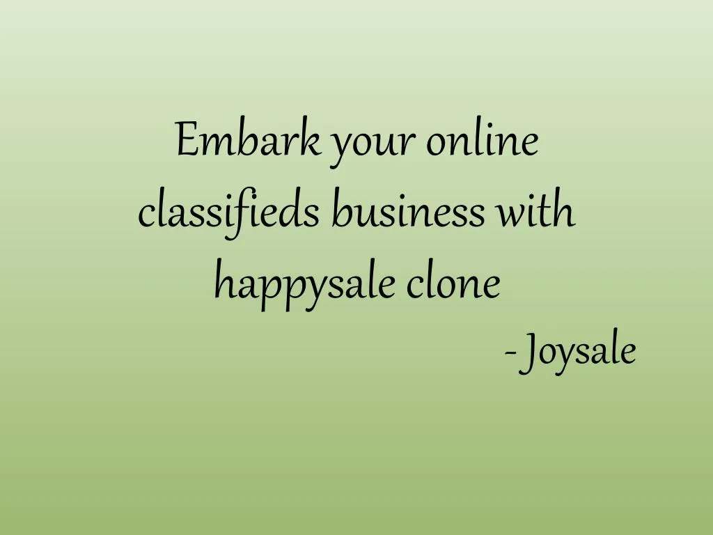 embark your online classifieds business with happysale clone joysale