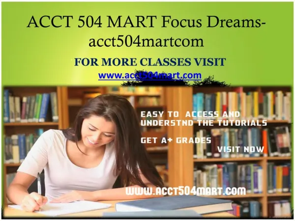 ACCT 504 MART Focus Dreams-acct504martcom