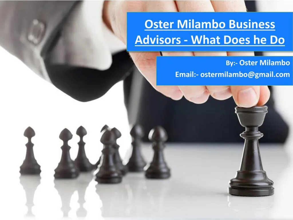 oster milambo business advisors what does he do