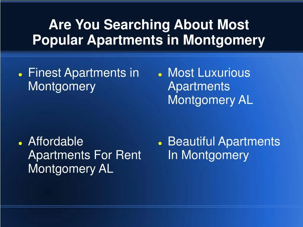 are you searching about most popular apartments in montgomery