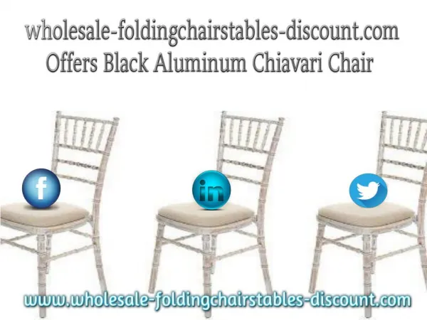 wholesale-foldingchairstables-discount.com Offers Black Aluminum Chiavari Chair