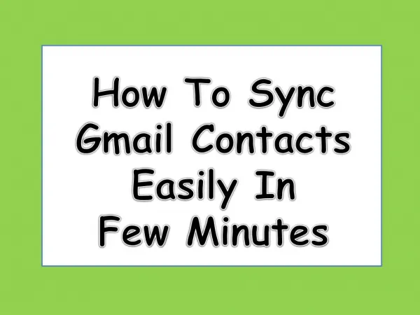 How To Sync Gmail Contacts Easily In Few Minutes