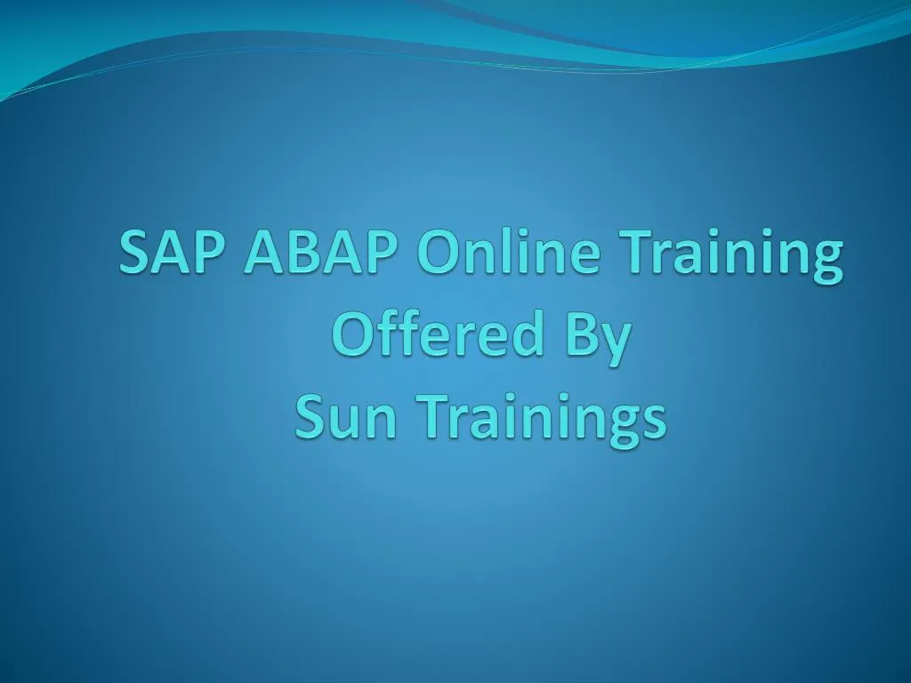sap abap online training offered by sun trainings