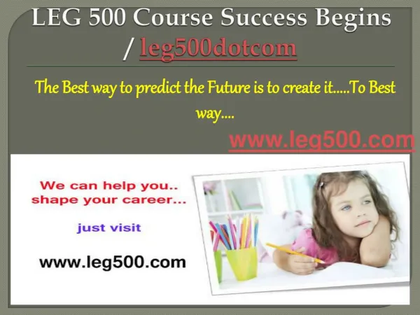 LEG 500 Course Success Begins / leg500dotcom