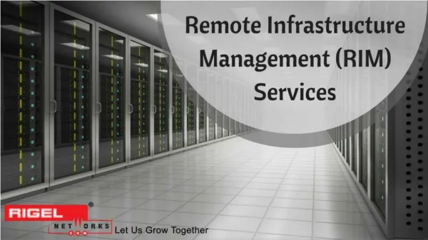 Remote Infrastructure Management (RIM) Services