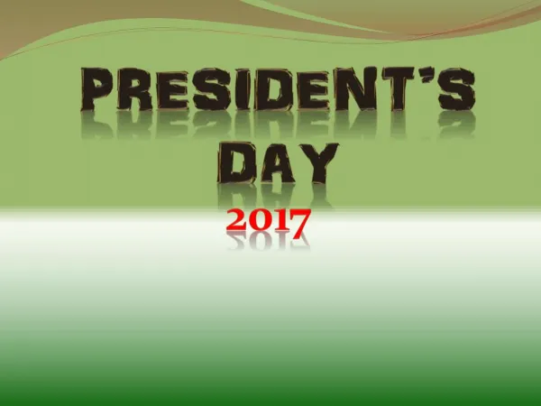 Presidents Day 2017